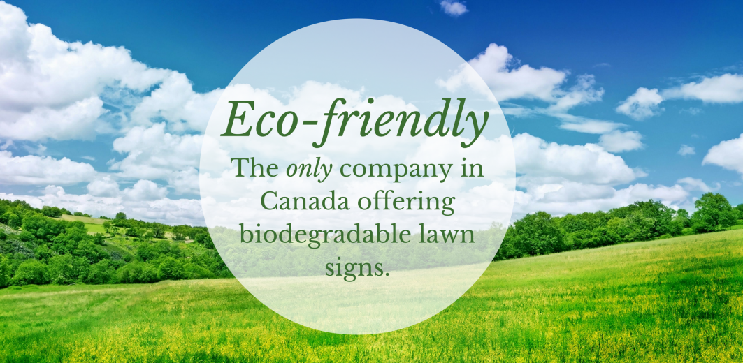 ecofriendly biodegrable lawn sign toronto